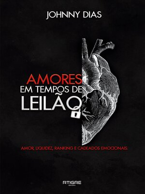 cover image of Amores Em Tempos de Leilão